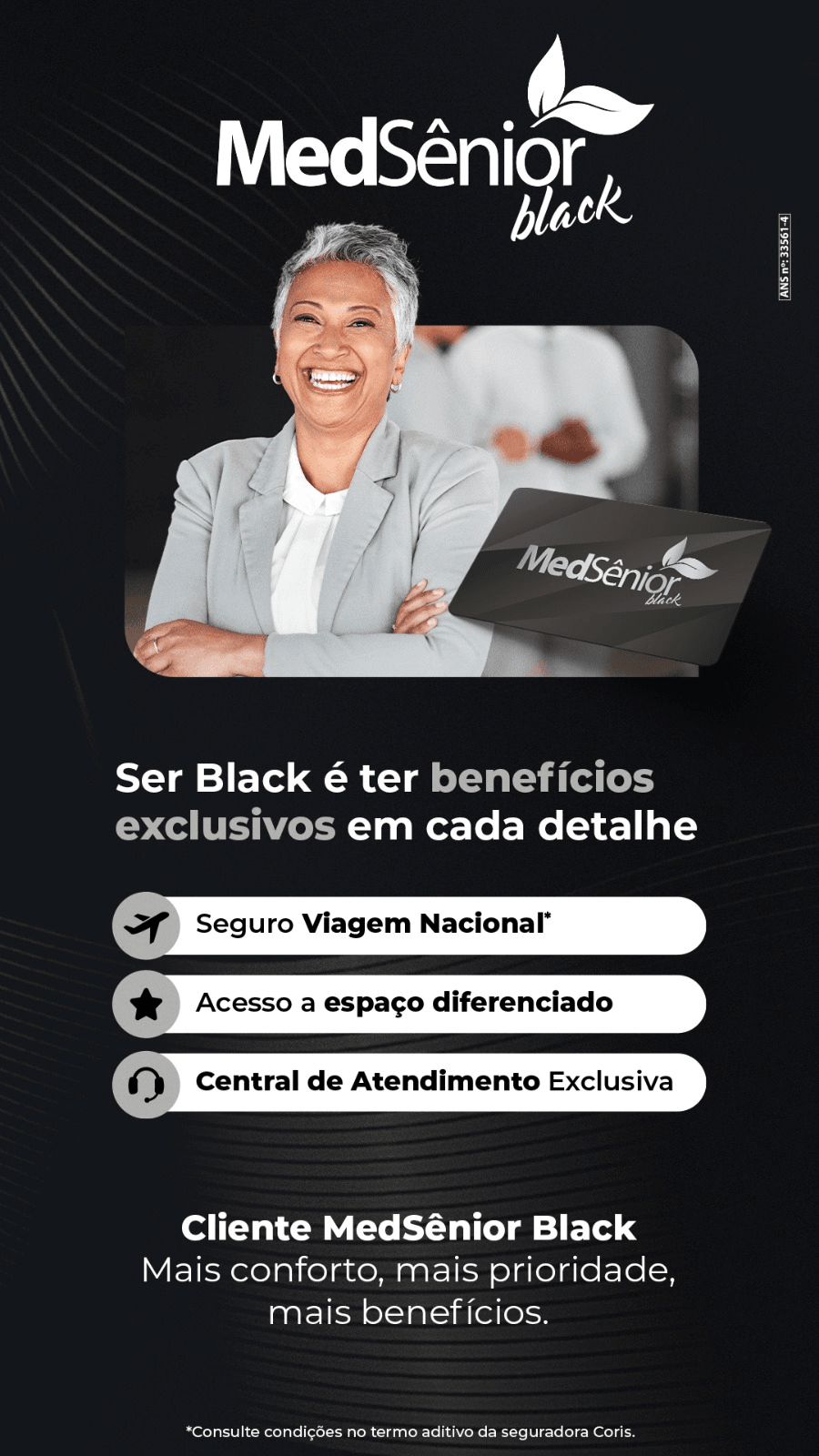 Card MedSênior Black com benefícios exclusivos: seguro viagem nacional, acesso a espaço diferenciado e central de atendimento exclusiva.